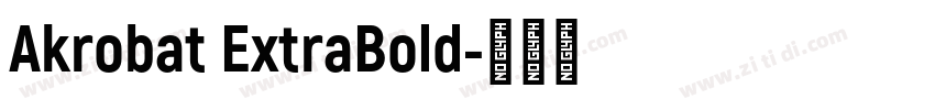 Akrobat ExtraBold字体转换